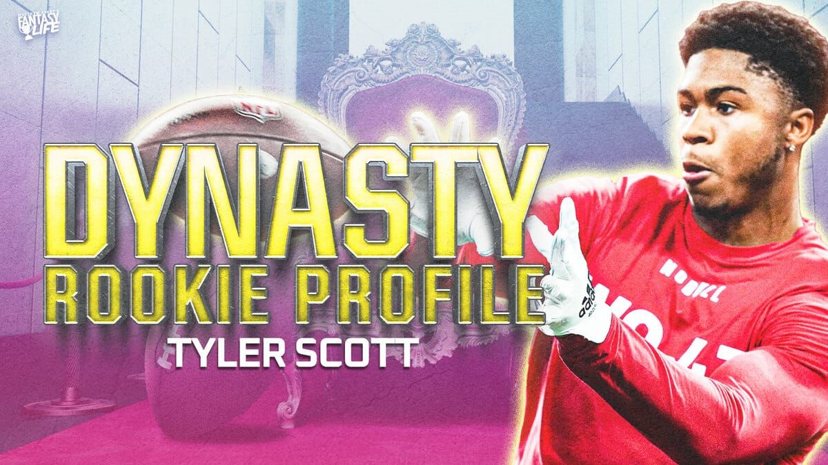 Dynasty rookie profile Tyler Scott