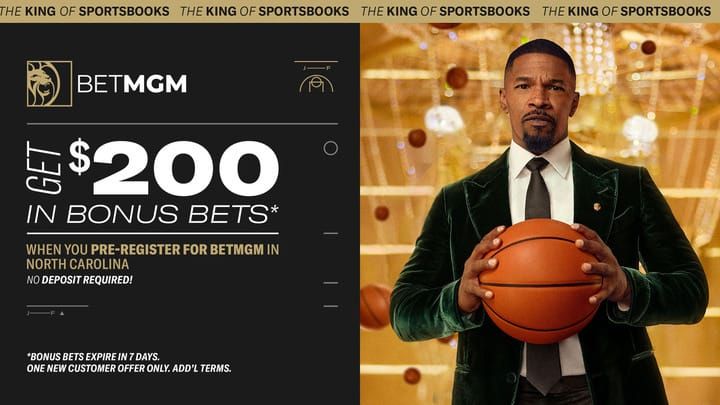 BetMGM Get $200 in bonus bets when you pre-register for BetMGM in North Carolina. No Deposit Required. Bonus Bets expire in 7 days. One new customer offer only. Additional terms.