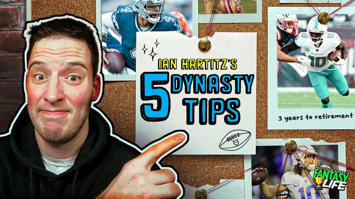 Dynasty Tips