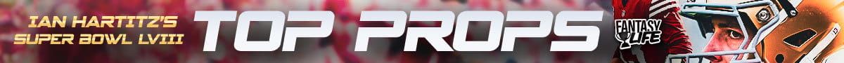 Fantasy Life Ian Hartitz's Top Props Super Bowl LVIII