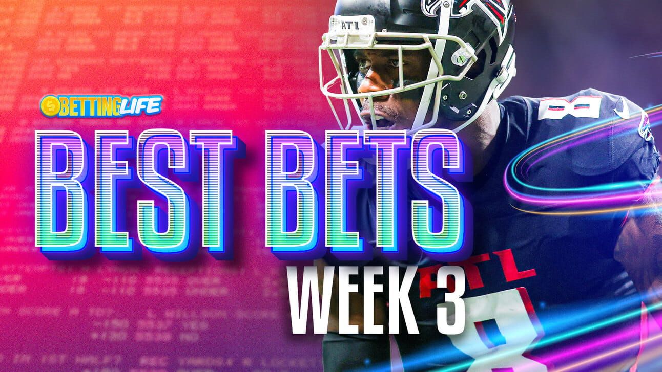 Betting Life Best Bets Week 3
