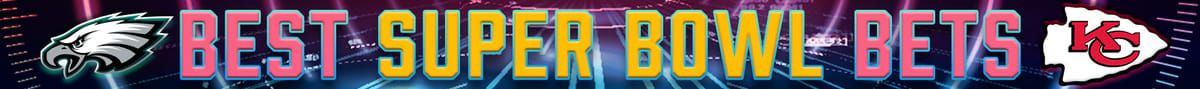 Best Super Bowl Bets