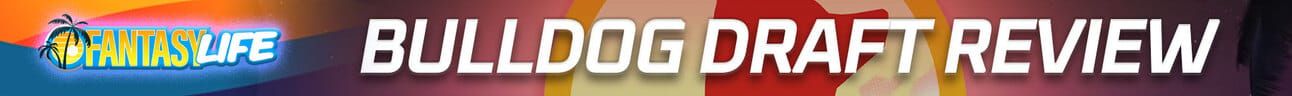 Fantasy Life Bulldog Draft Review