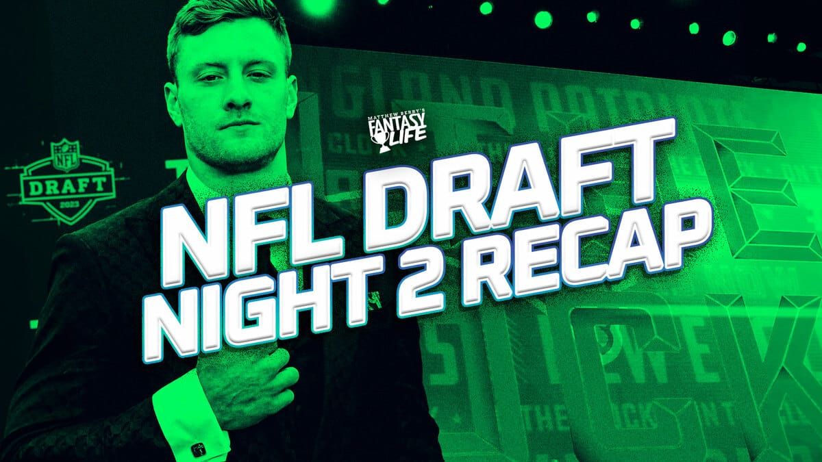 NFl Draft Night 2 recap