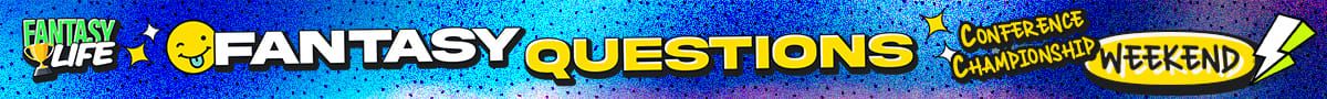 Fantasy Life Fantasy Questions with Ian Hartitz Conference Championship Weekend