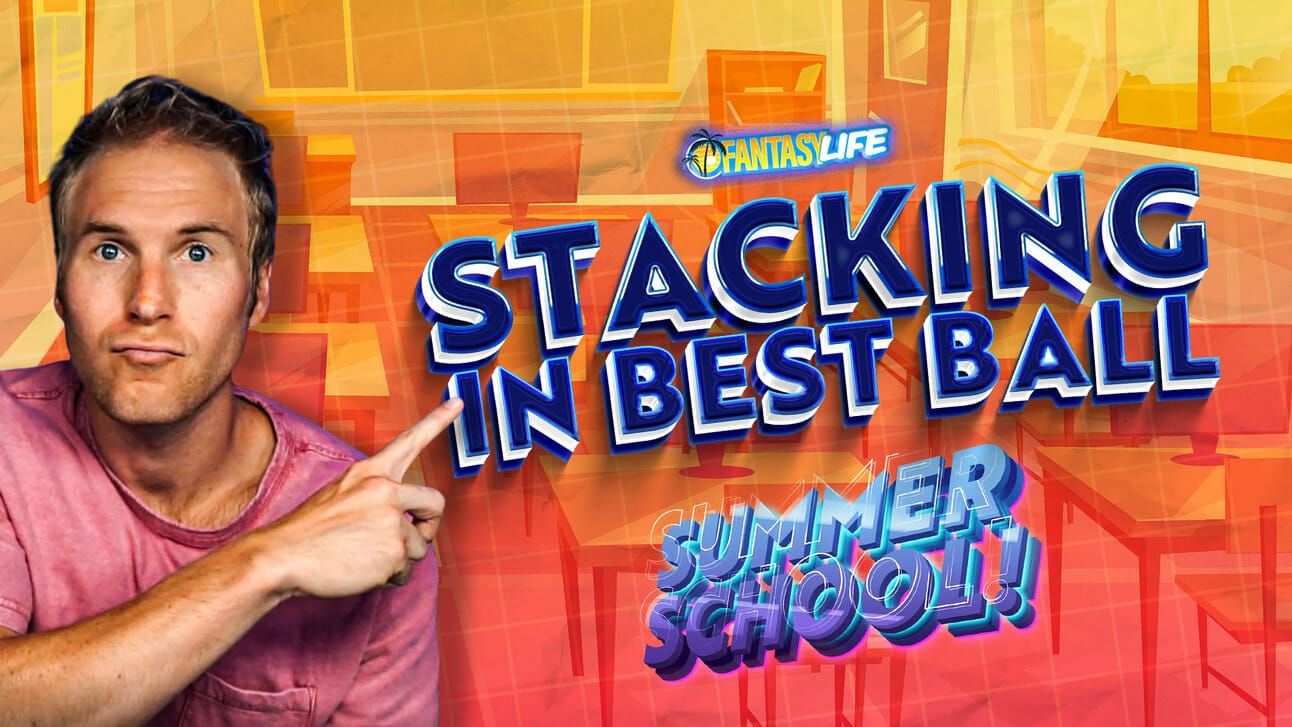 Fantasy Life Stacking Best Ball