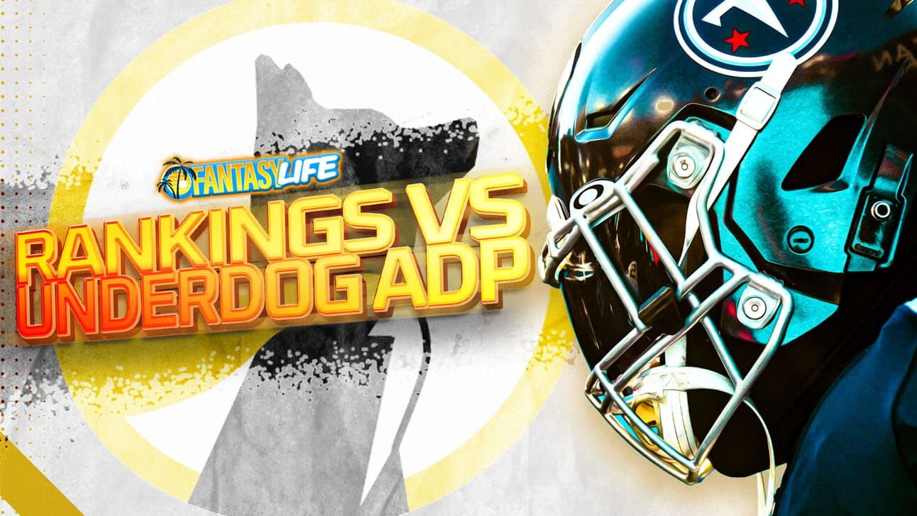Fantasy Life Rankings vs. Underdog ADP