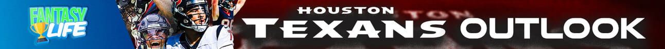 Texans Outlook
