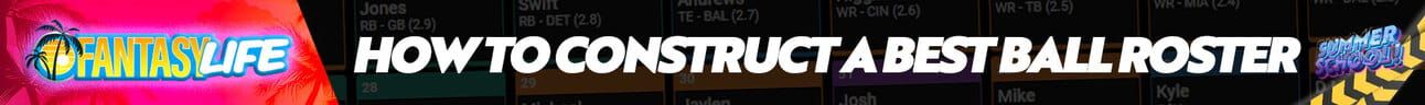 Fantasy Life How to construct a best ball roster