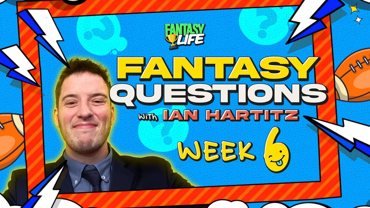 Fantasy Life Fantasy Questions Week 6 with Ian Hartitz