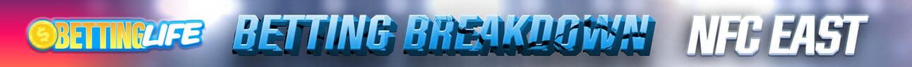 Betting Life Betting Breakdown NFC East