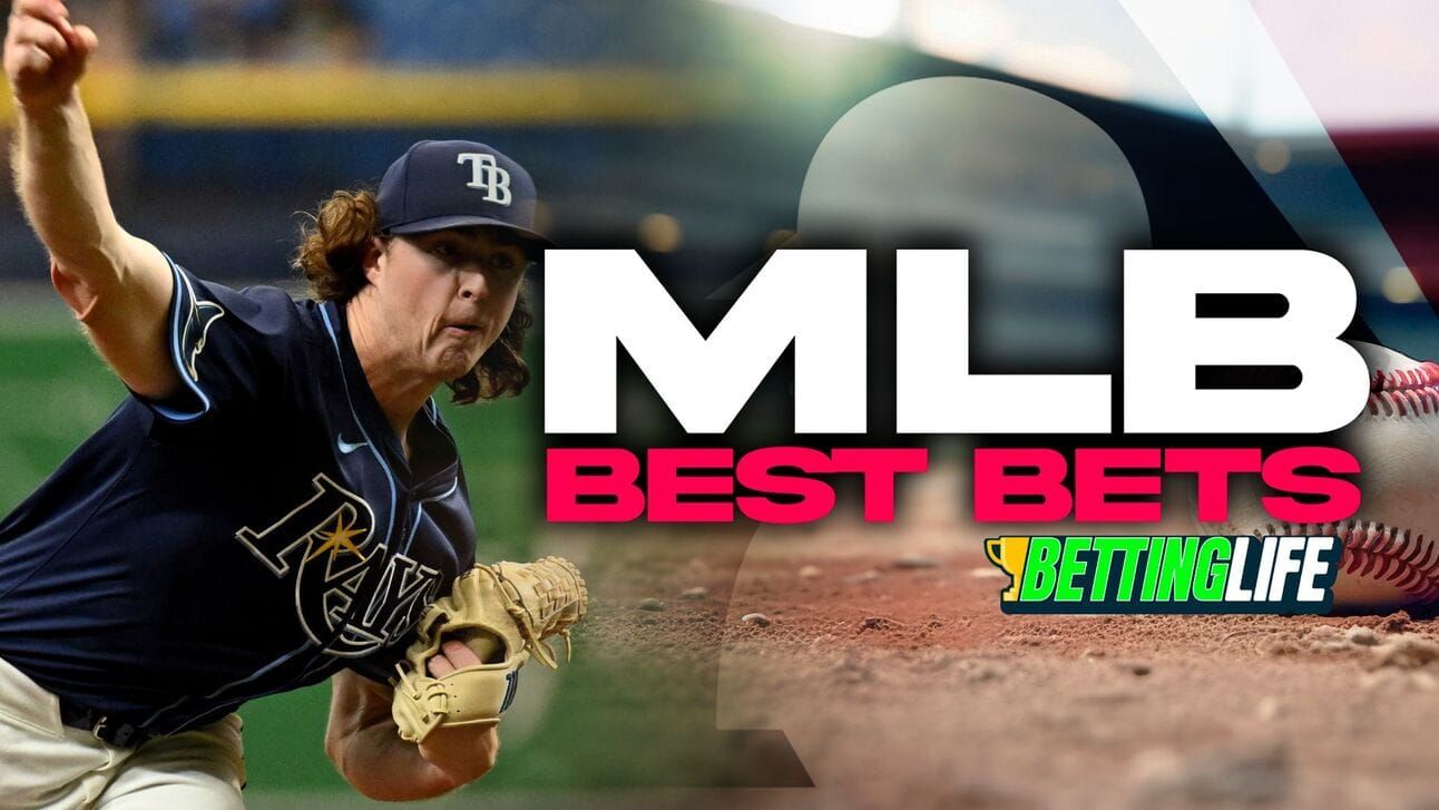 MLB Best bets
