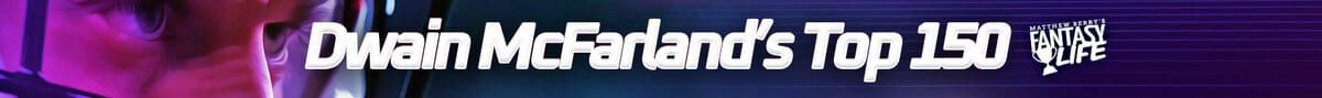 Dwain McFarland's top-150