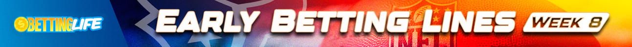 Early Betting Lines