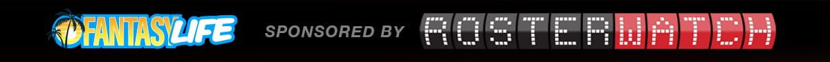 FantasyLife Sponsored by Roster Watch
