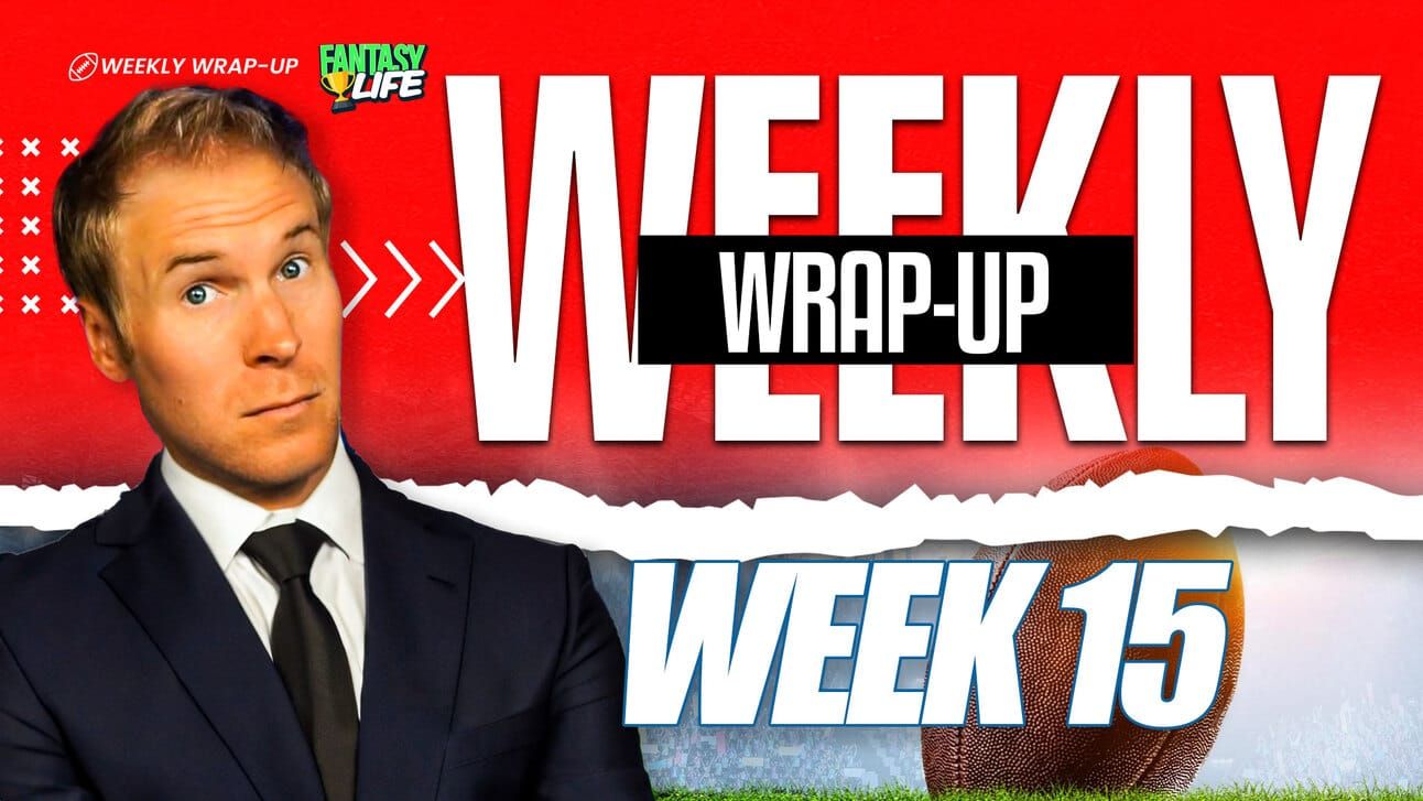 Week 15 Wrap Up