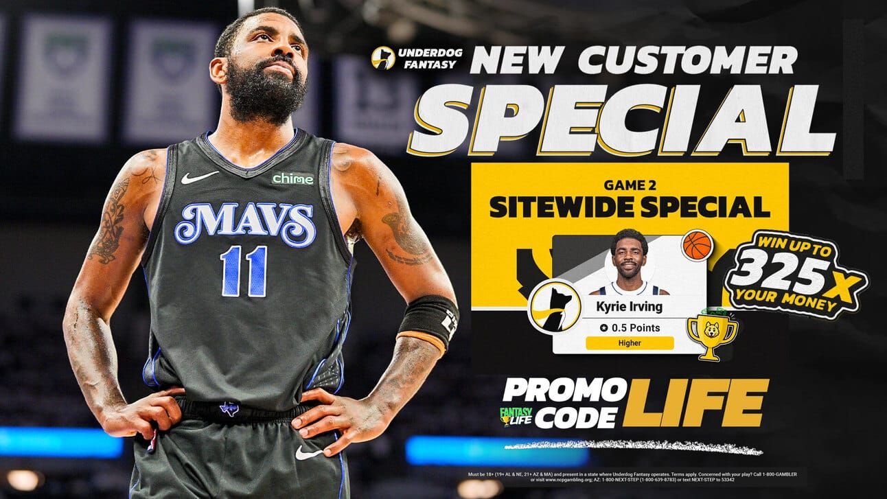 Underdog Fantasy New Customer Special Game 2 Sitewide Special Kyrie Irving higher 0.5 points Win up to 325x your money Promo Code LIFE