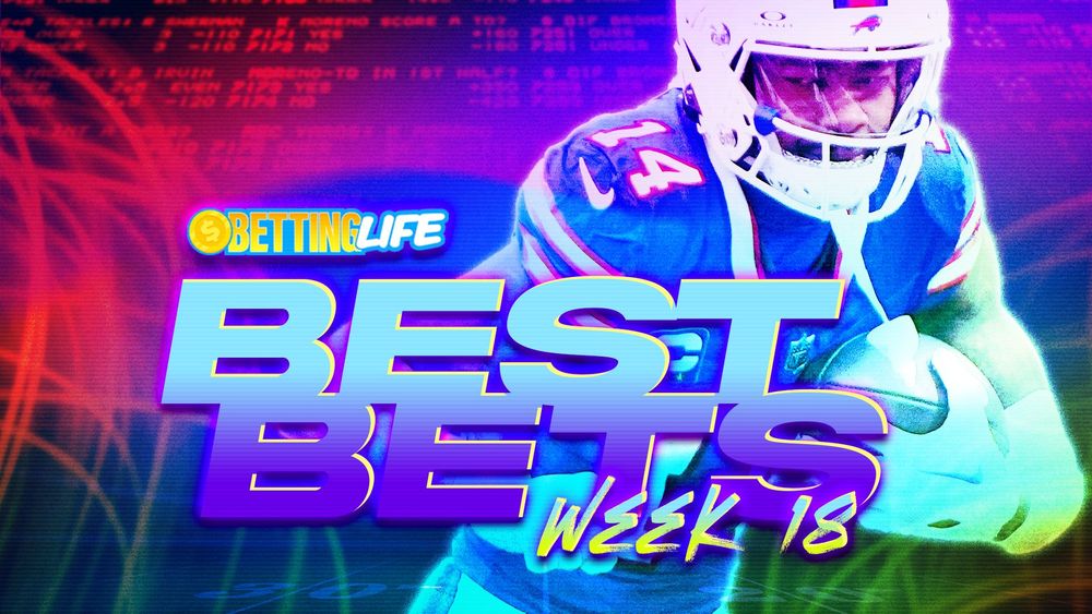 NFL Week 18 Best Bets. Sides, Totals, and Props to bet.