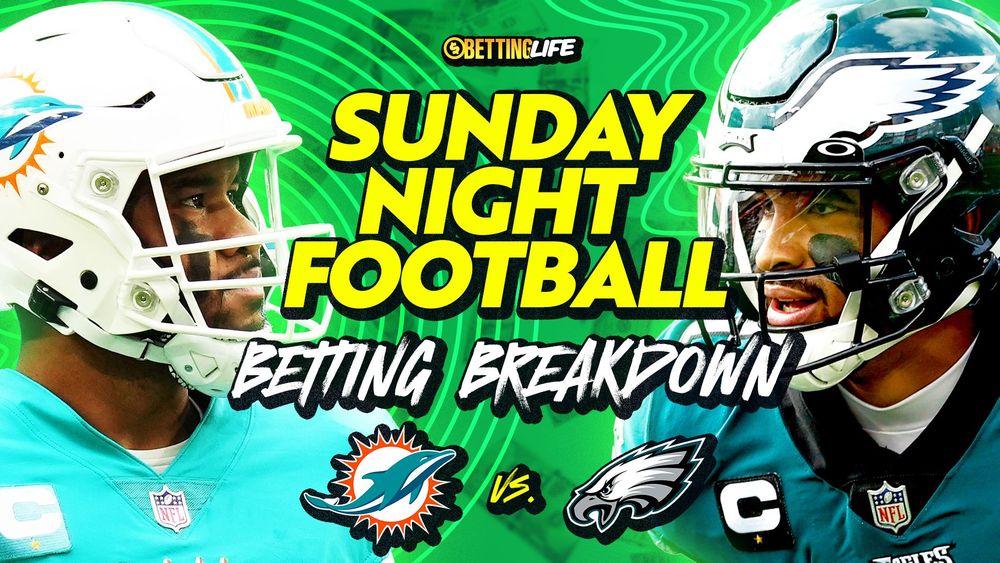 Week 7 Sunday Night Football Betting Breakdown. Best Bets for Dolphins @ Eagles