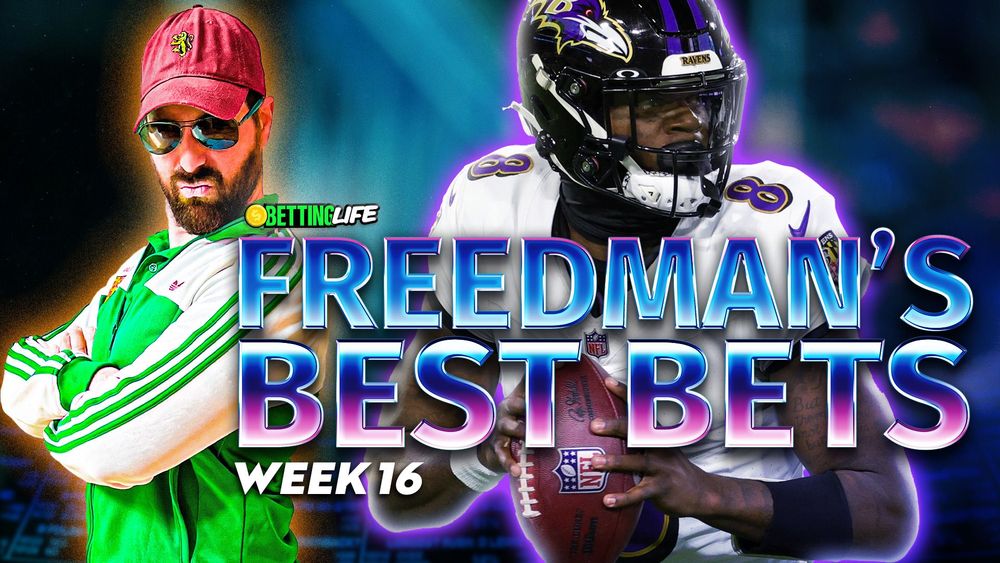 Freedman's Best Bets. Top Picks Against The Spread For NFL Week 16.