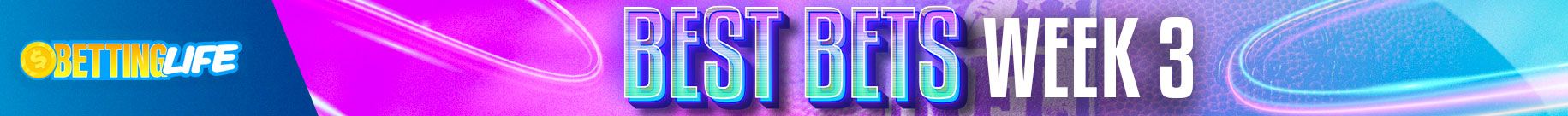 Best bets week 3