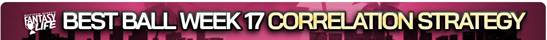 Week 17 Correlation Strategy