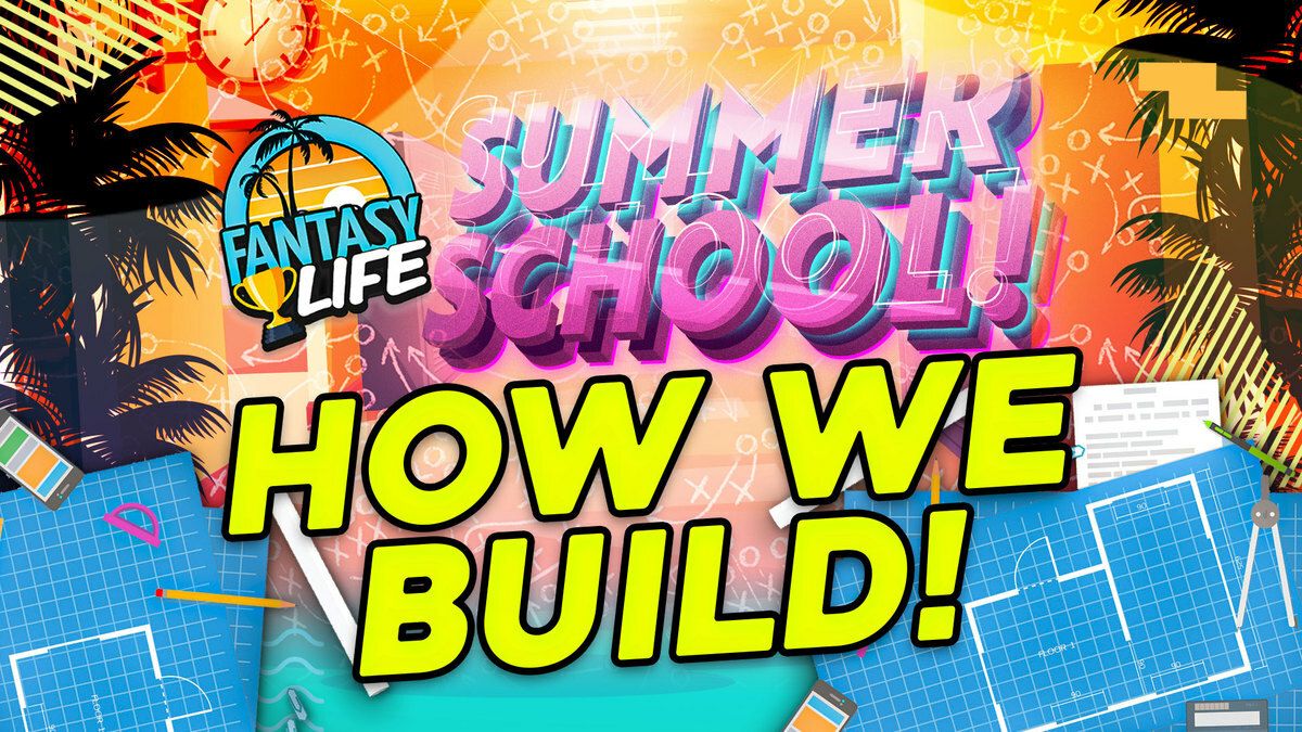 Summer School: How We Build