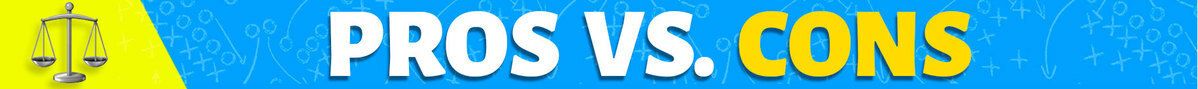 Pros vs. Cons Header